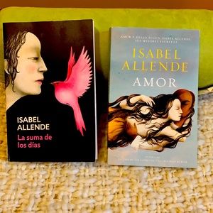 Spanish books by Isabel Allende. La suma de los dias & Amor